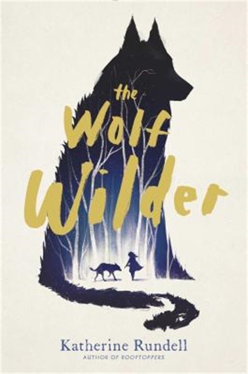 The Wolf Wilder (Hardback or Cased Book)