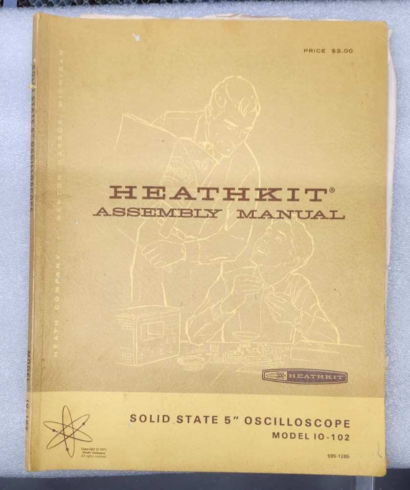 Heathkit Assembly Manual Model IO-102 Solid State Oscilliscope Manual only