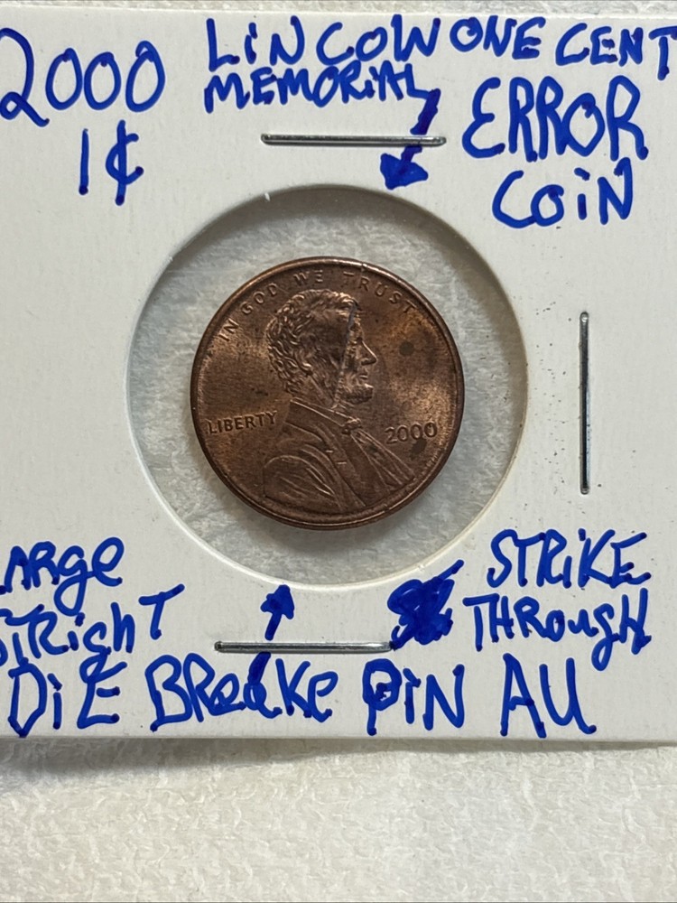 2000 Lincoln Memorial Cent Mint Error One Of Kind Wow 🤩
