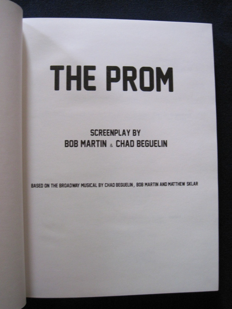 SCRIPT for THE PROM - SPECIALLY PRINTED for GOLDEN GLOBES CONSIDERATION