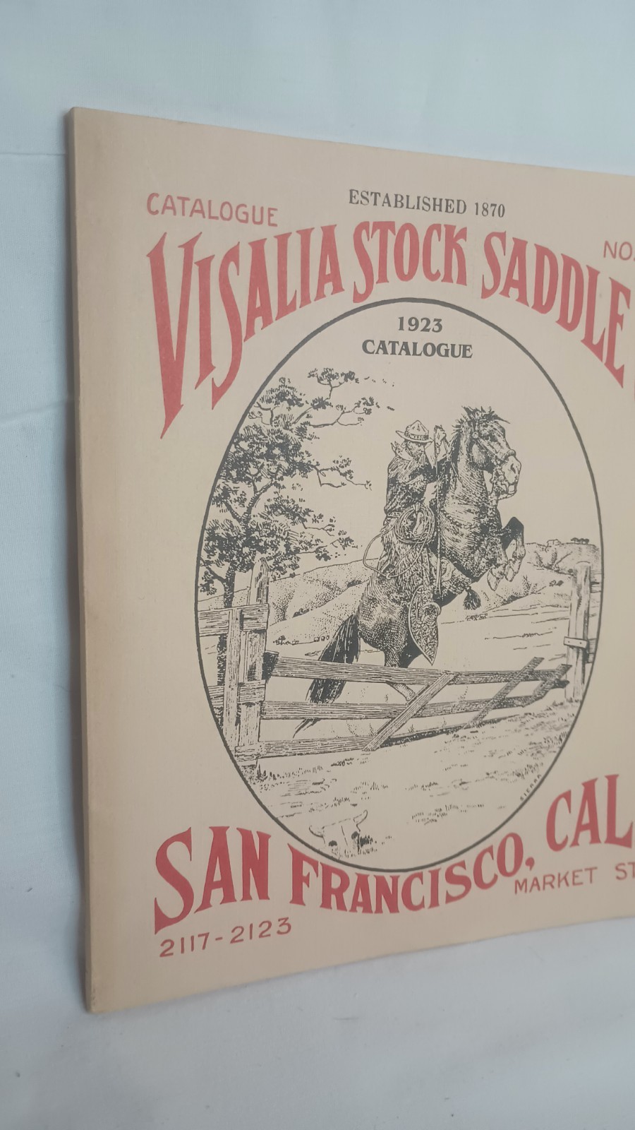 Visalia Stock Saddle CO Catalog 1923 Reproduction Jeri Pitman