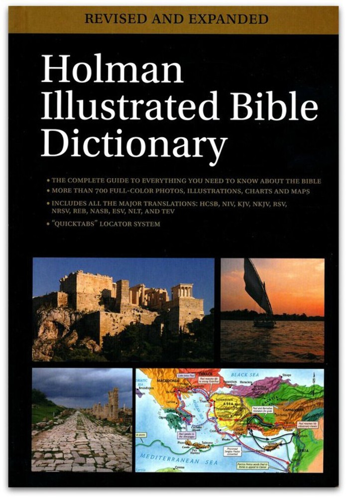 Holman Completed Illustrated Bible Dictionary Revised and expanded hardcover