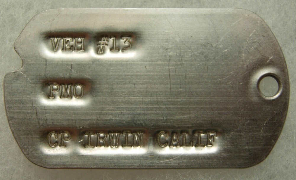 WW2 US Army ODD Dog Tag - For a Vehicle "VEH #13 PMO CP IRWIN CALIF"
