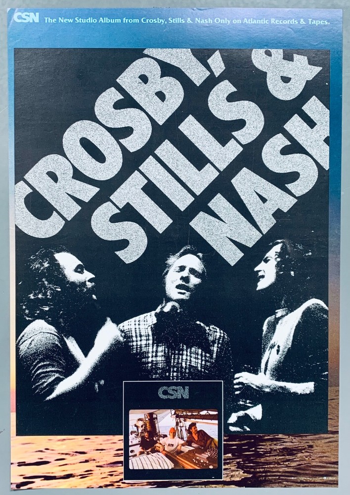 David CROSBY Stephen STILLS & Graham NASH  1977 POSTER ADVERT CSN Atlantic