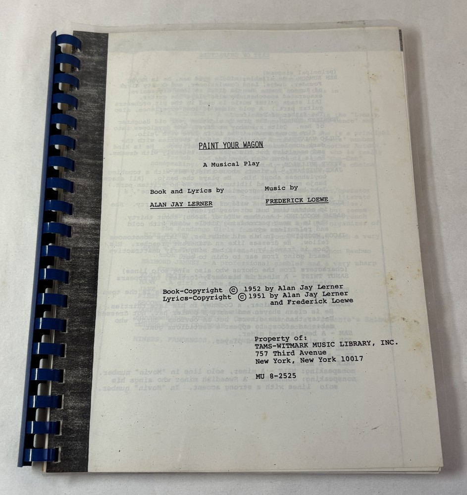 script ~ PAINT YOUR WAGON ~ Lerner & Loewe