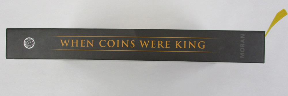When Coins were King by Michael Moran