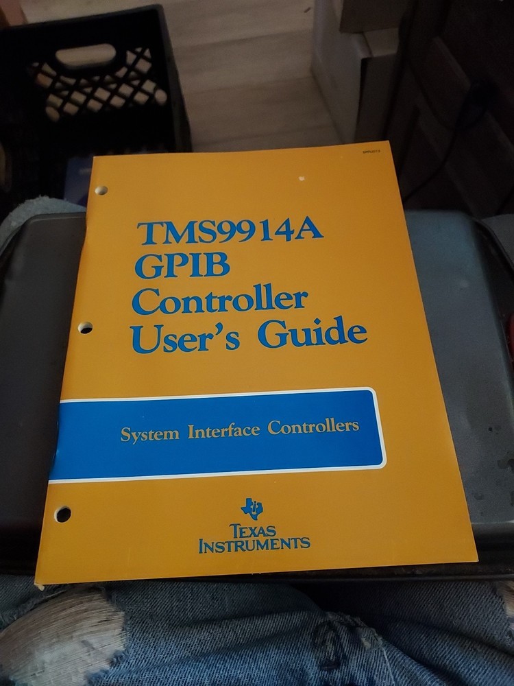 TEXAS INSTRUMENTS TMS9914A GPIB CONTROLLER USER'S GUIDE SYSTEM INTERFACE CONTROL