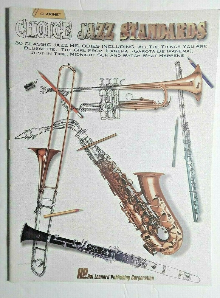 Choice Jazz Standards for Bb Clarinet - 30 Classic Melodies