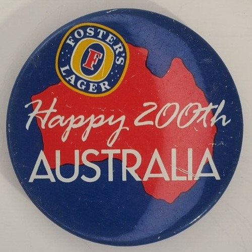 Vintage Fosters Lager Happy 200th Australia Advertising Pinback Button