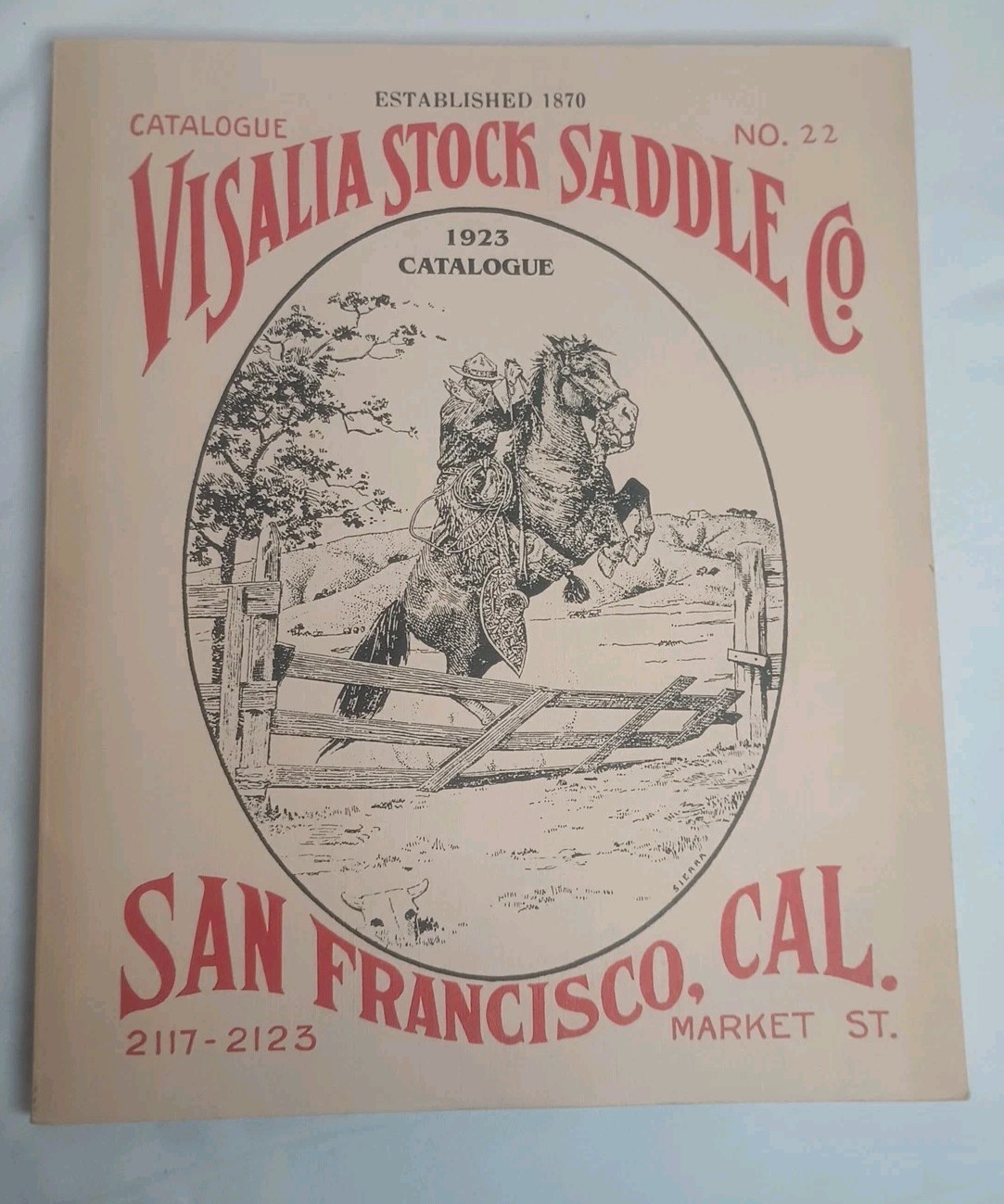 Visalia Stock Saddle CO Catalog 1923 Reproduction  Jeri Pitman