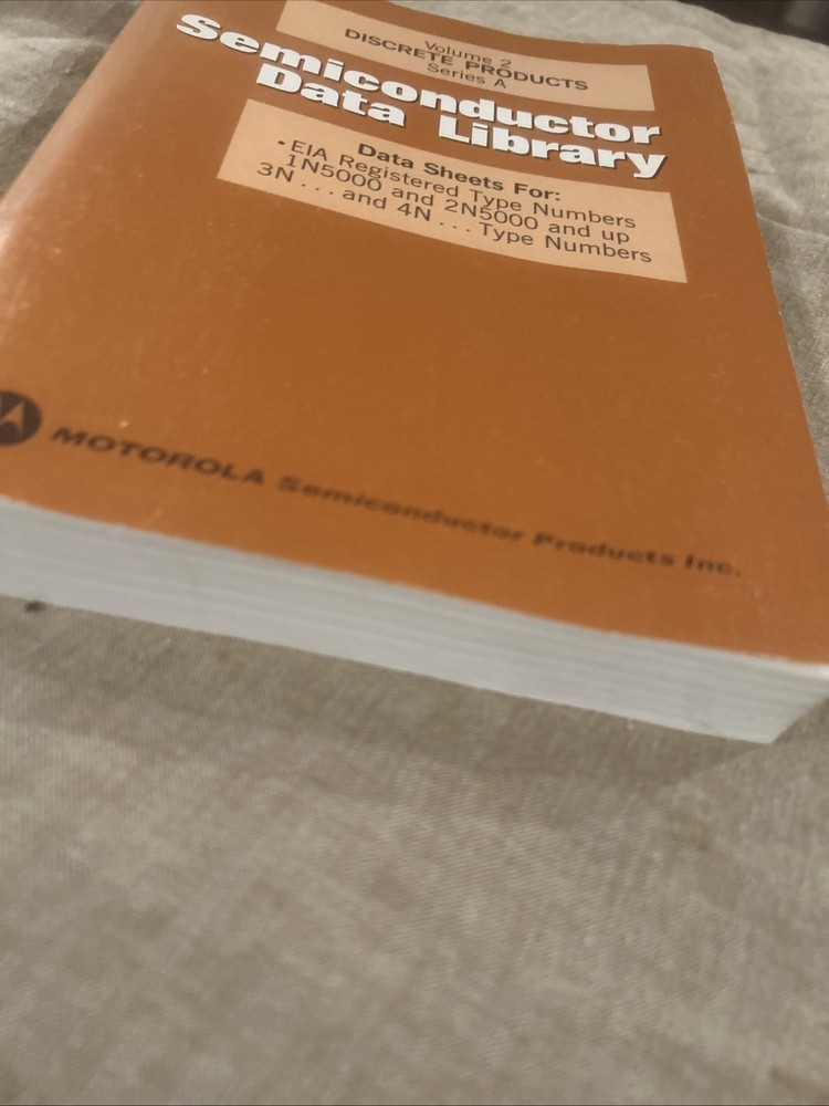 Motorola Data Book Semiconductor Data Library Volume 2 Second Edition 1974
