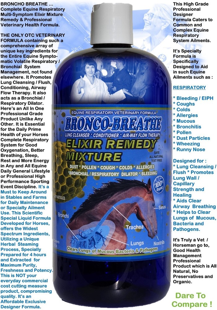 Broncho Breathe..Complete Equine Respiratory Multi-Symptom Elixir Mixture Remedy
