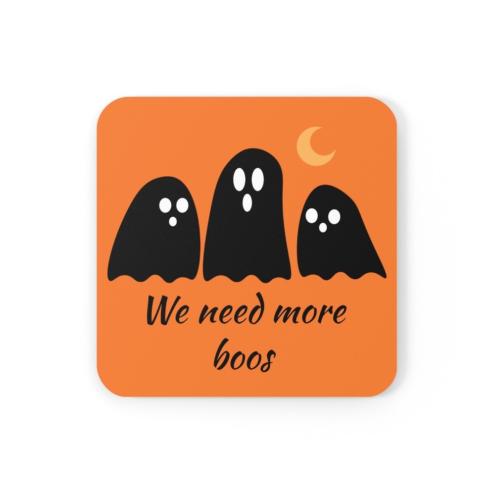 We need more Boos - Corkwood Coaster Set
