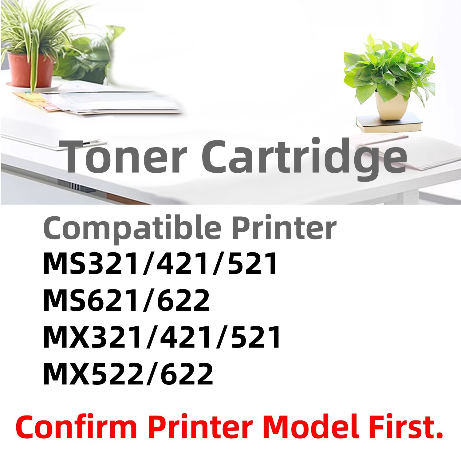 56F1000 Toner Cartridge Compatible for Lexmark MS321 MS421 MS521 MS621 MS622
