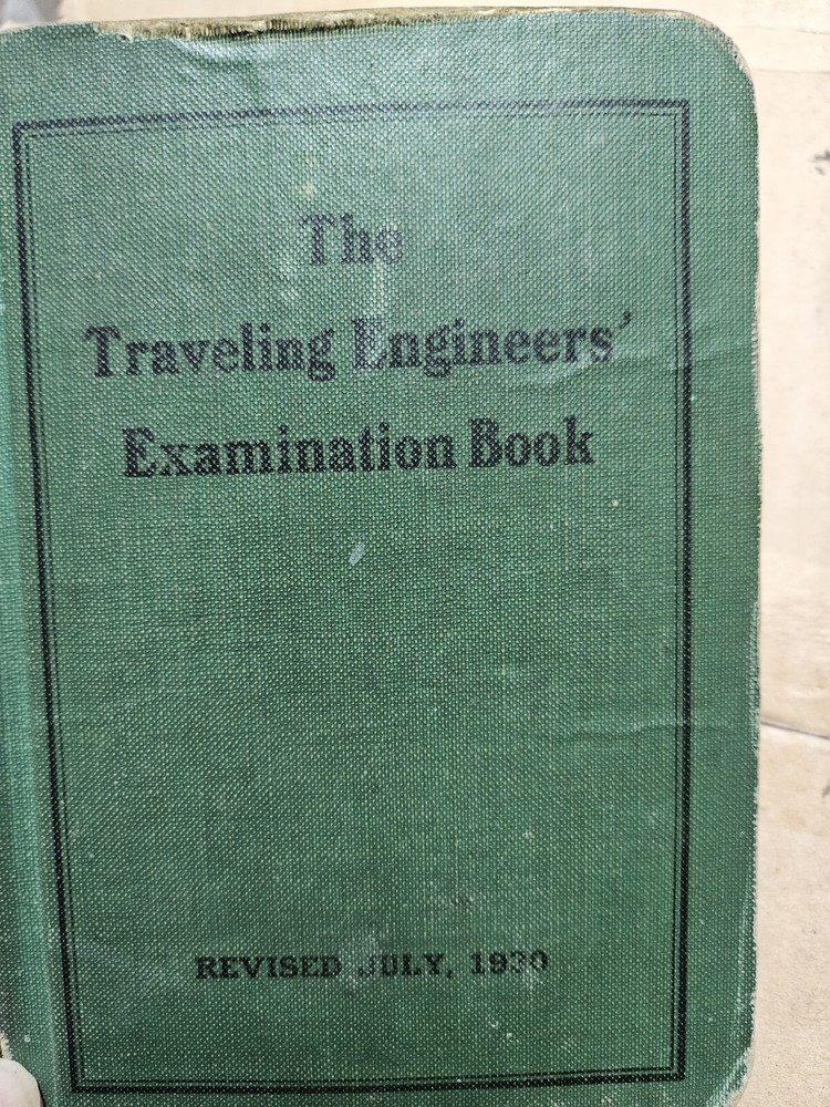 1930 The Traveling Engineer's Examination  Book