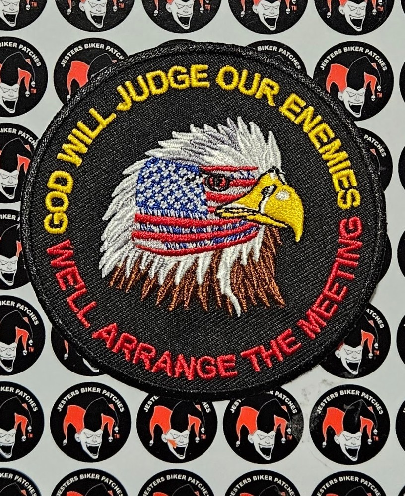 God Will Judge Our Enemies Embroidered Patch MR005