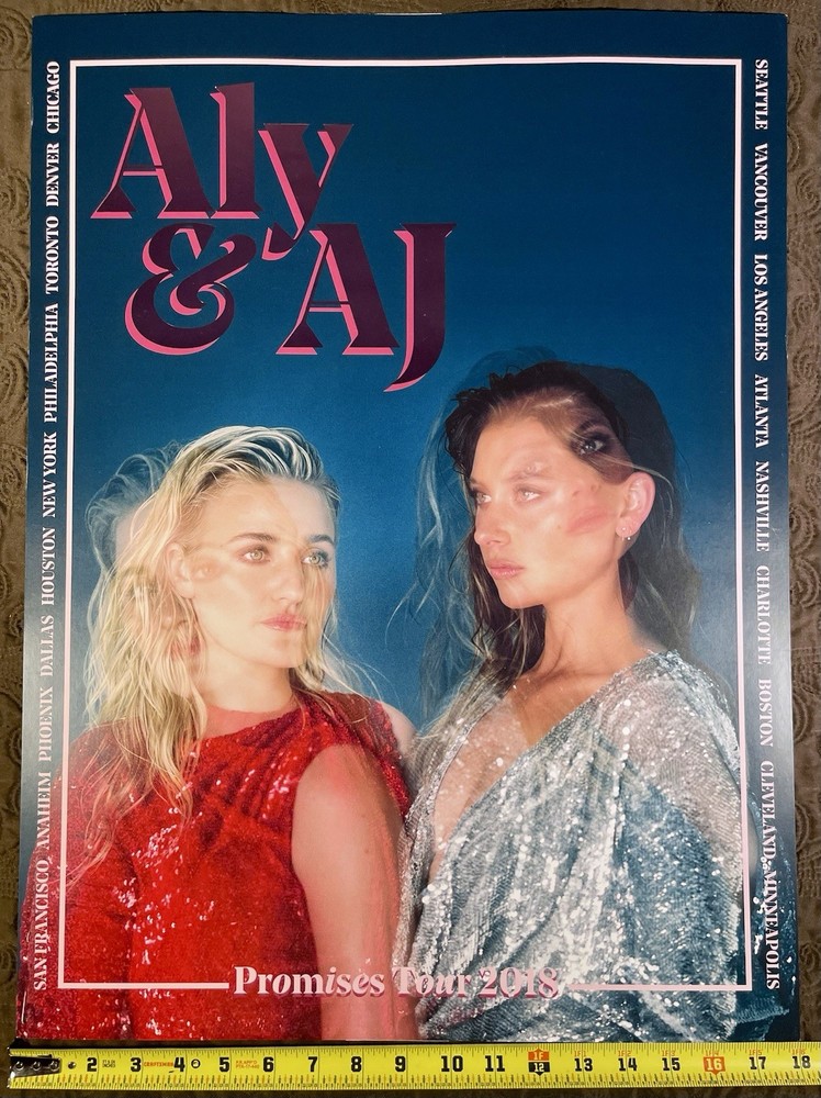 Aly & Aj 2018 Promises Tour “18 x 24” Exclusive Poster, Hard To Find, Rare