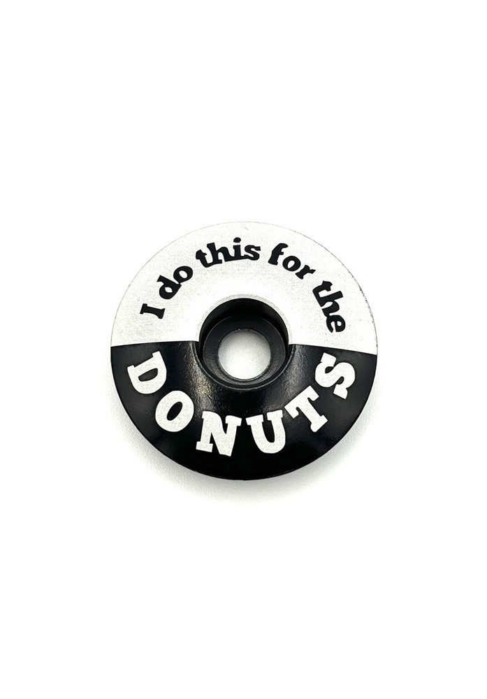 I DO THIS FOR THE DONUTS - Top cap Threadless Bicycle Headset Stem Cap 1 1/8"