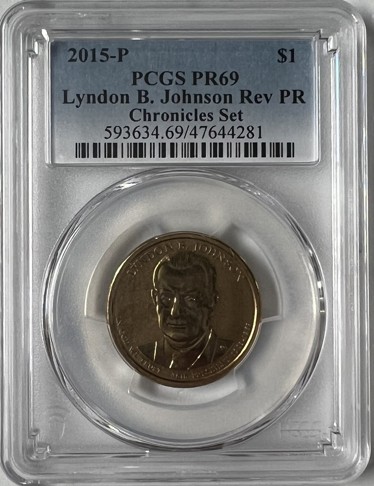 2015 P Lyndon B Johnson Reverse Proof Dollar PCGS PR69, Coin & Chronicles Set