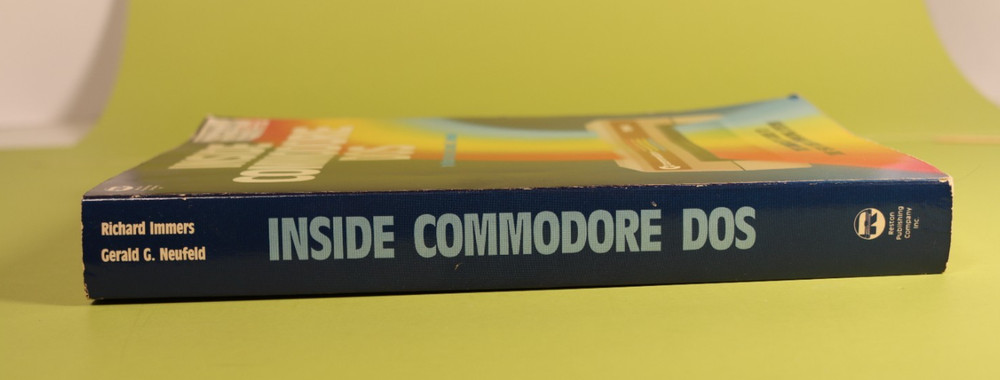 Inside Commodore DOS by Immers & Neufeld 2nd Printing 1985
