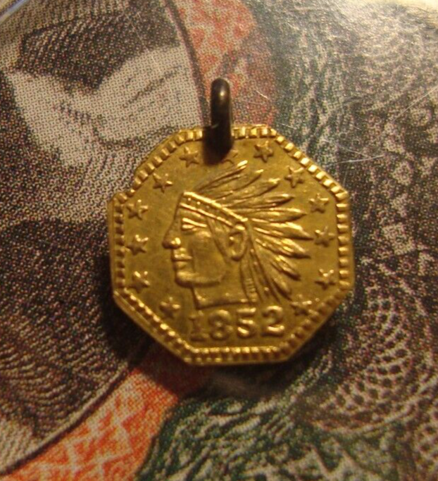 California GOLD 1852 Indian Head .50 Gold Token/Jewelry - Octagonal w/Hole