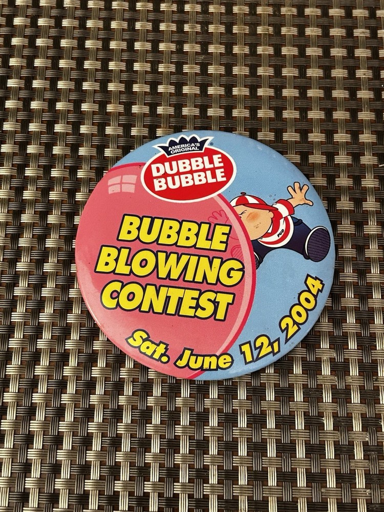 2004 Dubble Bubble Chewing Gum Bubble Blowing Contest Button Pin