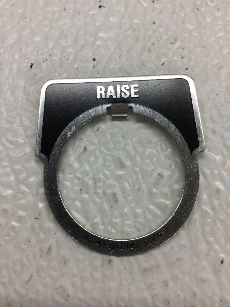 Square D 9001 KN-227 Push Button Legend "RAISE"