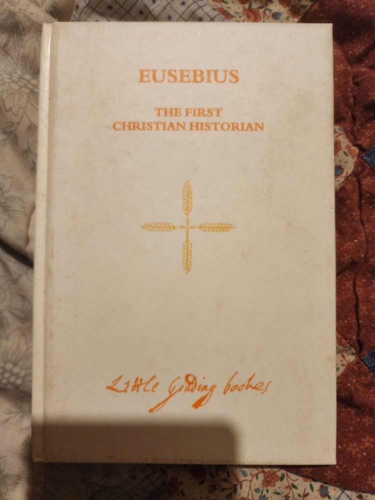 Eusebius The First Christian Historian Hardcover