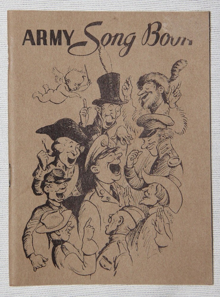 ORIGINAL WWII 1941 DATED ARMY SONG BOOK