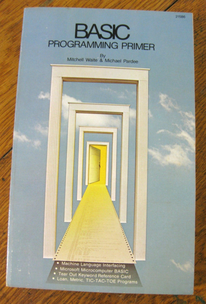 Basic Programming Primer by Mitchell Waite  Michael Pardee  PB First ed   1982