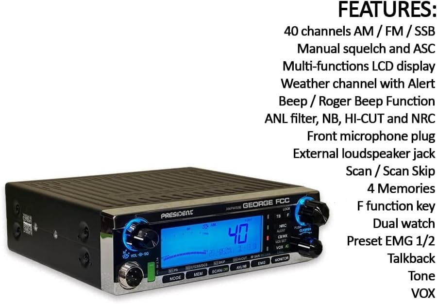 President AM/FM/SSB ,CTCSS/DCS, Scan Skip, Wide Screen 7-Color Display