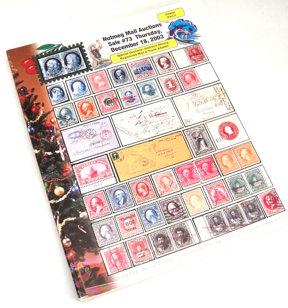 Nutmeg Stamp Auction Catalog 2003 Civil War Hawaiian Gold Mining Maritime