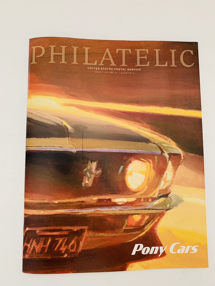 Philatelic 2022 Volume 27 Quarter 3 Pony Cars USPS Magazine