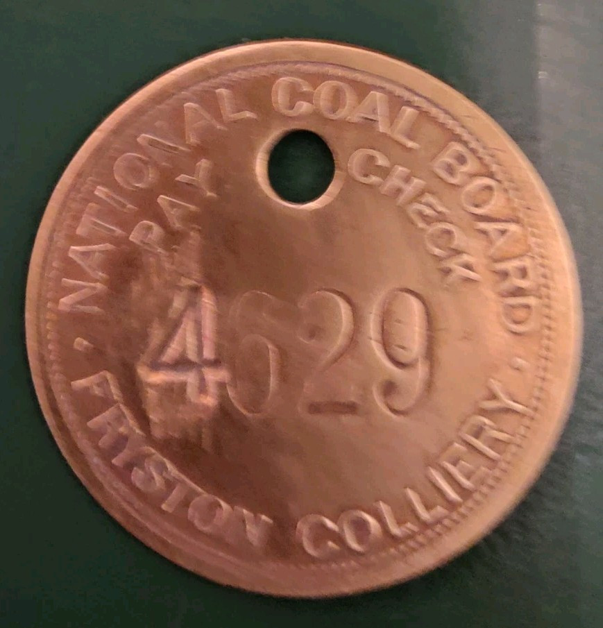 Colliery Pit Check - marked NATIONAL COAL BOARD PAY CHECK FRYSTON COLLIERY 4629