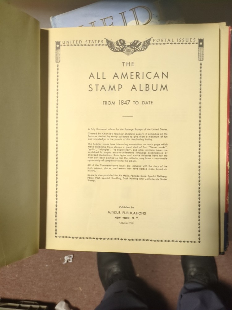 The All American Stamp Album from 1847 through 1951 by Minkus Publications
