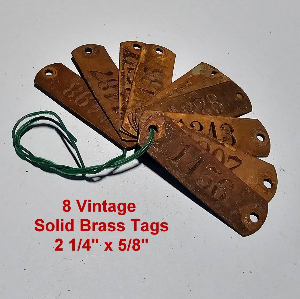 8 Vintage Solid Brass Numbered Tags ~ Industrial-Steampunk-Farmhouse Décor! (4)