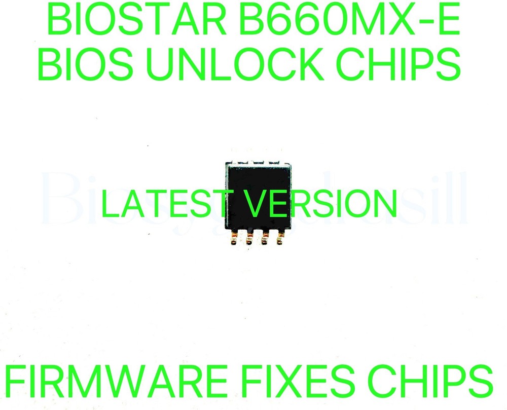 BIOSTAR B660MX-E, NO PASSWORD FIRMWARE FIXES BIOS CHIP LATEST VERSION