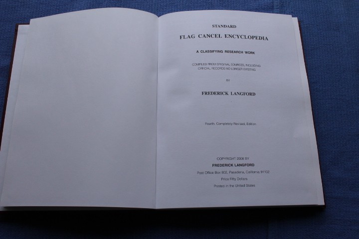 Flag Cancel Encyclopedia Frederick Langford 2008 4th BlueLakeStamps Great Info