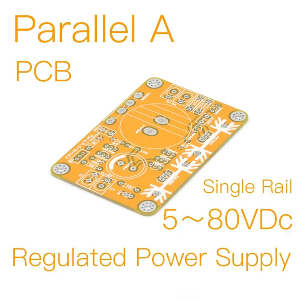 Fully Discrete Parallel A Regulated Power Supply (Single Rail5V ～36V) PCB Board