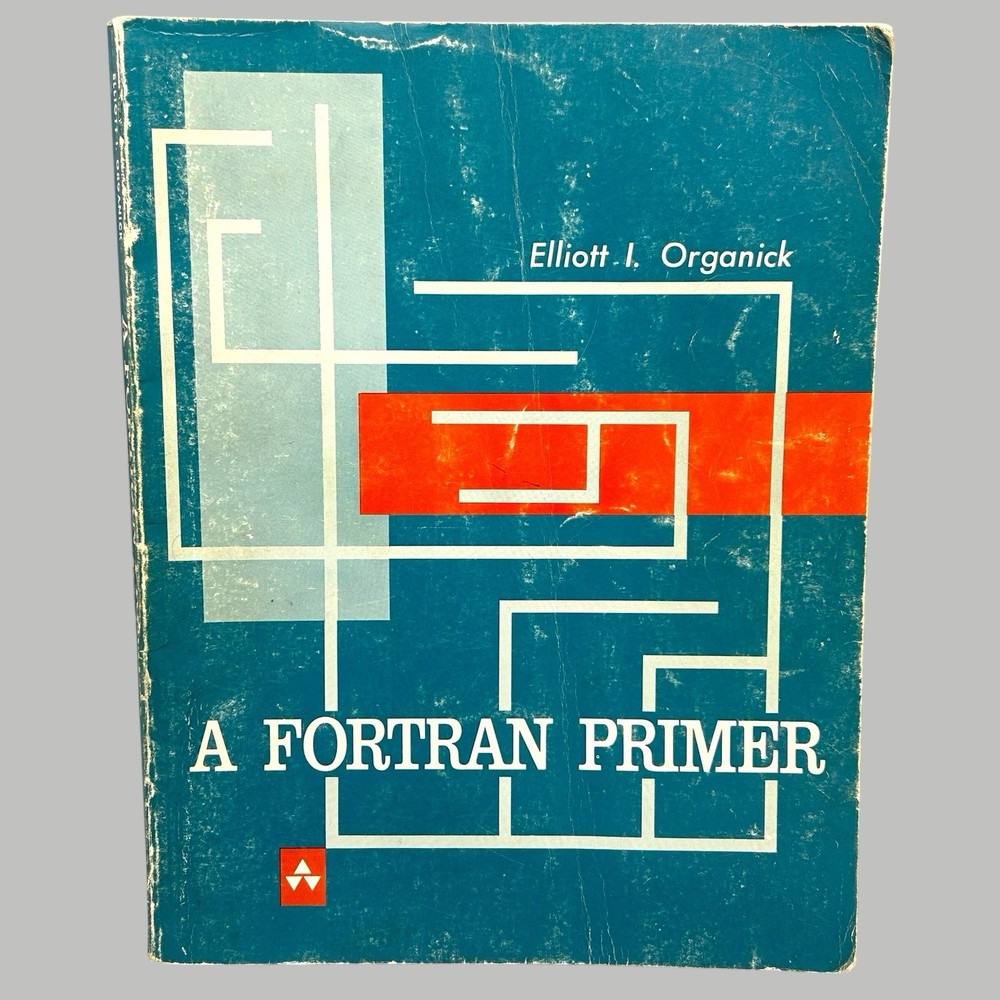 Guide to Fortran Programming Fortran Primer IBM Systems Reference Library Used