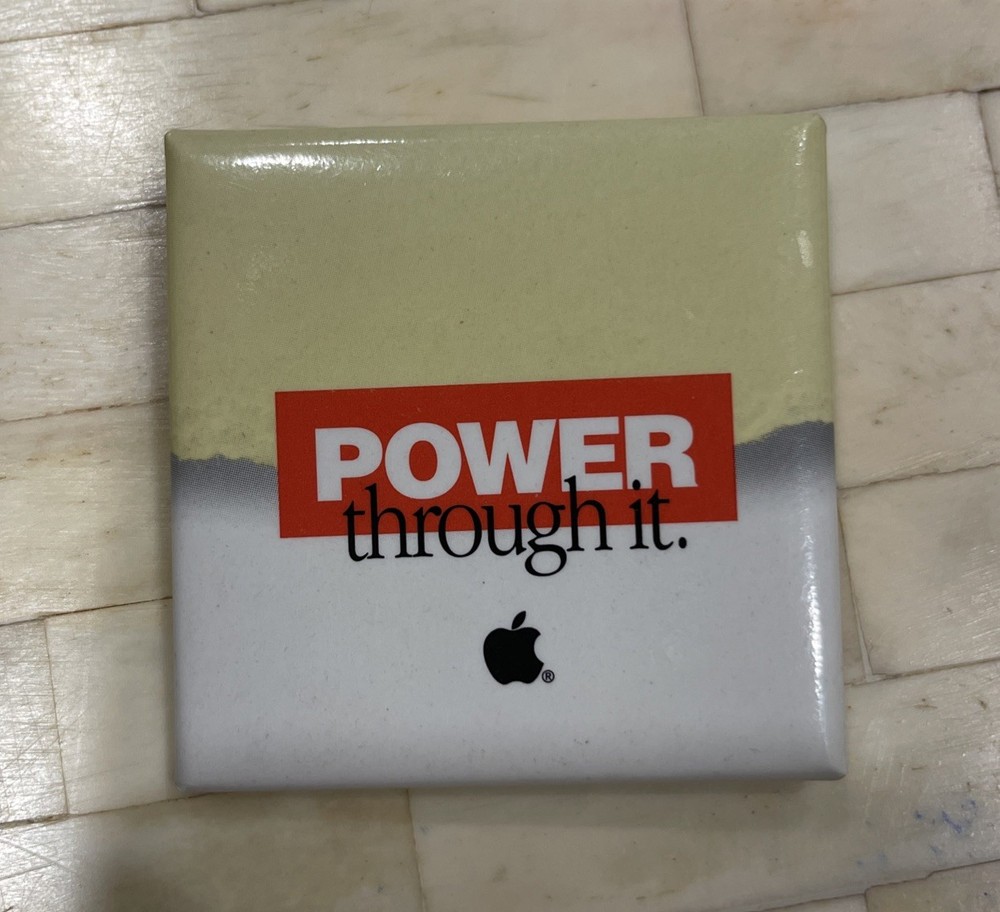 Vintage Apple Computer Employee Pin Back Button, Mac Power Through It Macintosh