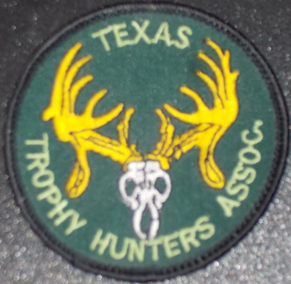 TEXAS TROPHY HUNTERS ASSOC. *** Cloth Embroidered Patch