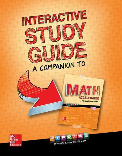 Glencoe Math Accelerated 2017, Interactive Study Guide (MATH APPLIC & CONN CRSE)