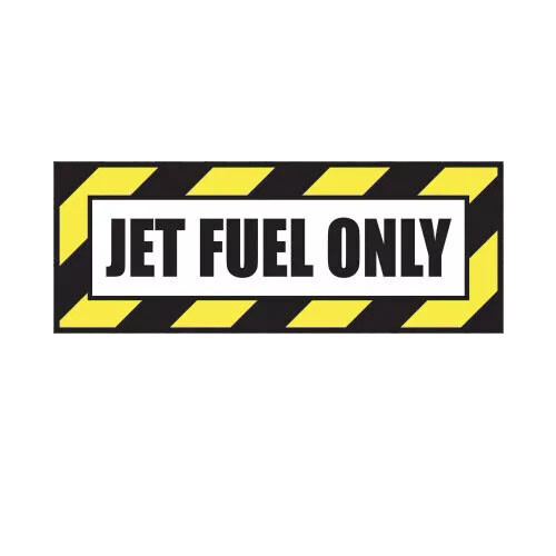 Jet Fuel Only Sticker