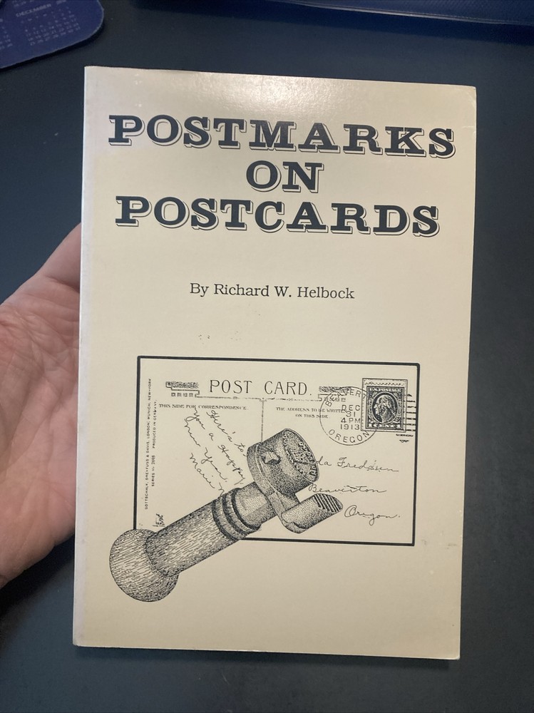 POSTMARKS ON POSTCARDS By Richard W. Helbock