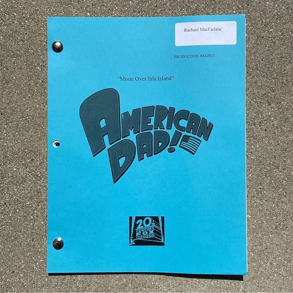 American Dad Rachael Macfarlane 2008 Isla Island Production Table Draft Script