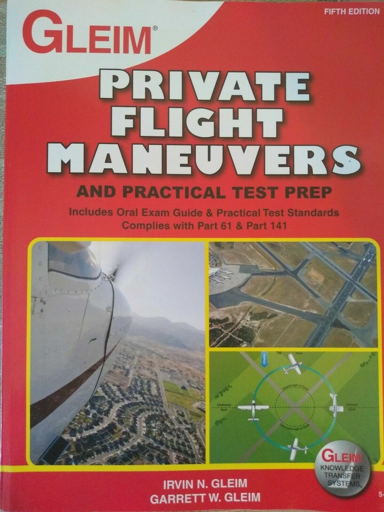 Gleim Private Pilot Flight Maneuvers and Practical Test Prep Paperback 5th Ed