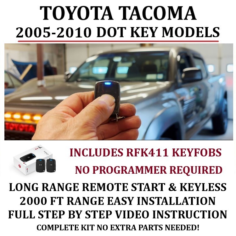 LONG RANGE REMOTE STARTER FOR TOYOTA TACOMA 2005-2010 DOT KEY INCLUDES RFK411