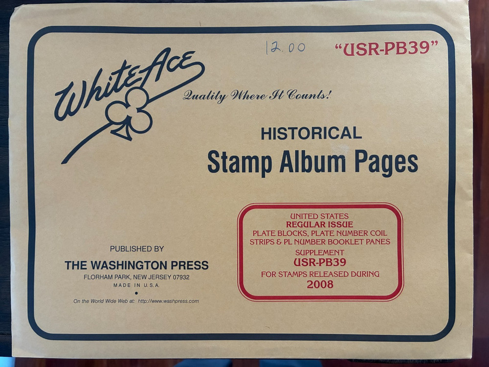 White Ace 2008 US Regular Issue Plate #s USR-PB39 Supplement Stamp Album Pages