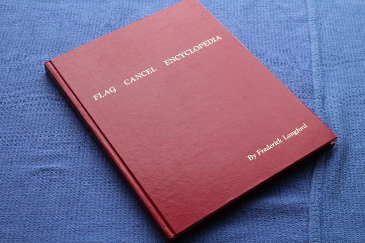 Flag Cancel Encyclopedia Frederick Langford 1976 3 rd ed BlueLakeStamps Great